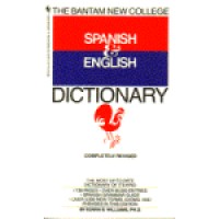 Bantam New Collge Spanish and English Dictionary