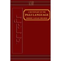 A Dictionary of the Pali Language by Childres R.C. (Hardcover)