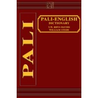 Pali - The Pali English Dictionary by Rhys Davids & William Stede