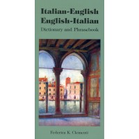 Italian-English/English-Italian Dictionary and Phrasebook