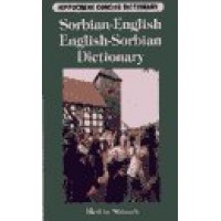 Sorbian (Wendish)-English / English-Sorbian (Wendish) Dictionary: Hippocrene Concise Dictionary