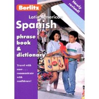 Berlitz Latin American Spanish Phrase Book and Dictionary (Paperback)