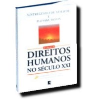 Dilogo - Direitos Humanos no Sculo XXI - Ikeda, Athayde - Portuguese