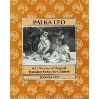 Pai Ka Leo (Hawaiian Songs for Children)