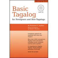 Basic Tagalog for Foreigners and Non-Tagalogs (Book & Audio CD) 2nd Edition