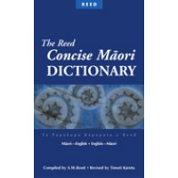 Reed Concise Maori Dictionary (Maroi to and from English)