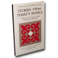 Stories From Today's Russia: A Reader for Intermediate Students of Russian (PB)