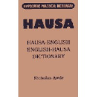 Hippocrene Hausa - Hausa/English/Hausa Practical Dictionary (431 pages)