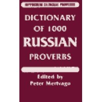 Dictionary of 1000 Russian Proverbs: With English Equivalents (Hippocrene Bilingual Proverbs) [Paper