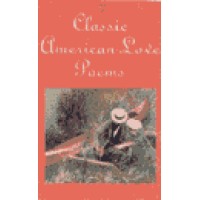 Classic American Love Poems (130 pages)