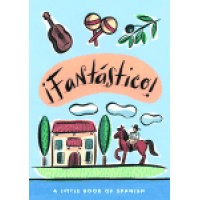 iFantastico! A Little Book of Spanish (Hardcover)