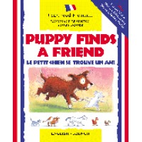 Barrons - Puppy Finds a Friend / Le Petit Chien Trouve Un Copien