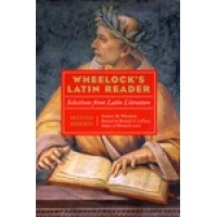 Wheelock's Latin Reader: Selections from Latin Literature 2nd Edtion