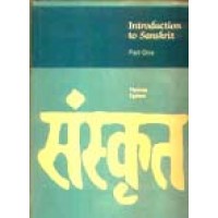 Sanskrit - Introduction to Sanskrit - Part One by Thomas Egenes