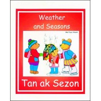 Weather and Seasons / Tan ak Sezon in English & Haitian-Creole by Mia Faye Vilsaint