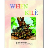 When / Kil in English & Haitian-Creole by Barbara Genet