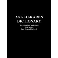 Anglo-Karen Dictionary by J.P. Binney