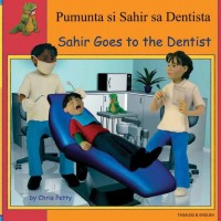 Sahir Goes to the Dentist in Tagalog & English (PB)