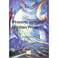 Proverbi Siciliani /Sicilian Proverbs in English & Italian Paperback
