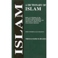 A Dictionary of Islam by Patrick Hughes T (Hardcover)