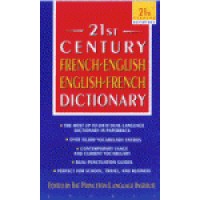 Random House - The 21st Century French to and from English Dictionary