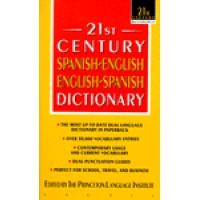 21st Century Spanish to English / English to Spanish Dictionary