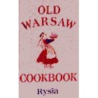 Hippocrene - Old Warsaw Cookbook