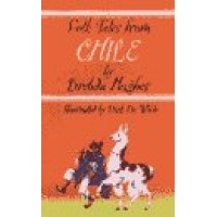 Folk Tales From Chile by Brenda Hughes
