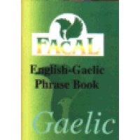 Gaelic - Facal - English / Gaelic Phrase Book