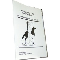 Bringer of the Mystery Dog (Sunka Wan Wakan Agli Kin He)
