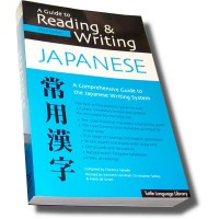 A Guide to Reading and Writing Japanese: A Comprehensive Guide to the Japanese Writing System