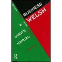 Routledge Welsh - Business Welsh - User's Manual