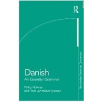 Danish - An Essential Grammar 2011 Edition