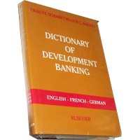 Elsevier Dictionary of Development Banking