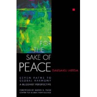 For the Sake of Peace - Daisaku Ikeda - in English (Hard Cover)