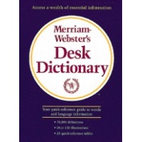 Merriam-Webster's - Desk Dictionary