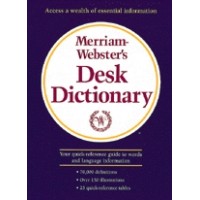 Merriam-Webster's - Desk Dictionary