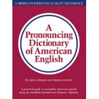 Merriam-Webster's - Pronouncing Dictionary of American English