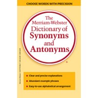 Merriam-Webster's - Dictionary of Synonyms and Antonyms