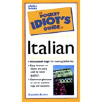 The Pocket Idiot's Guide to Italian Phrases 2nd Edition (Paperback)