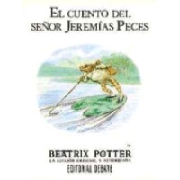 El Cuento Del Senor Jeremias Peces / The Tale of Mr. Jeremy Fisher (HC