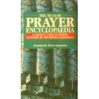 The Muslim Prayer Encyclopedia