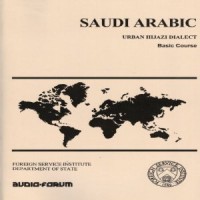 Intensive FSI Arabic (Saudi) Basic Course w/ Hijazi(Audio CD)
