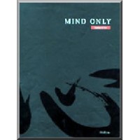 Mind Only - Essence of Zen