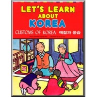 Let's Learn about Korea - Customs of Korea in Korean & English