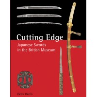 Tuttle - Cutting Edge - Japanese Swords In The British Museum