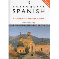 Colloquial Spanish: A Complete Language Course (Book and Audio Cassettes)