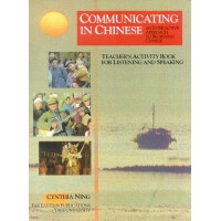 Communicating in Chinese - Teachers Activity Book for Listening and Spe