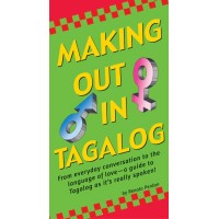 Making out in Tagalog: From Everyday Conversation to the Language of Love