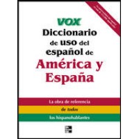 VOX Diccionario de uso del espanol de America y Espana